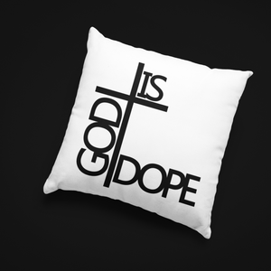 God is Dope Pillow Cover