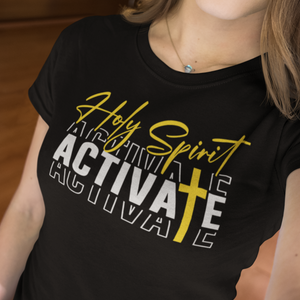 Holy Spirit Activate2 T-shirt