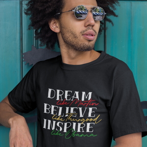 Dream Believe Inspire - T-shirt